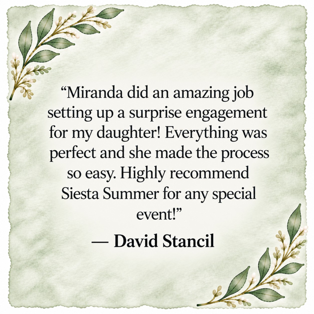 Five-star review from David Stancil praising Miranda of Siesta Summer for her kindness, dedication, and help creating a surprise engagement celebration for his daughter.