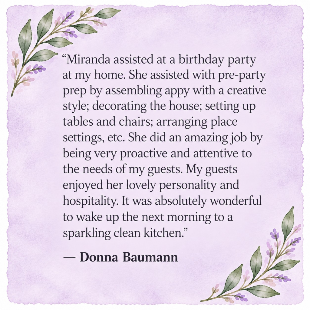 Five-star review from Donna Baumann praising Miranda for her birthday party setup, creative food presentation, attentive guest hospitality, and thorough cleanup at a private home.