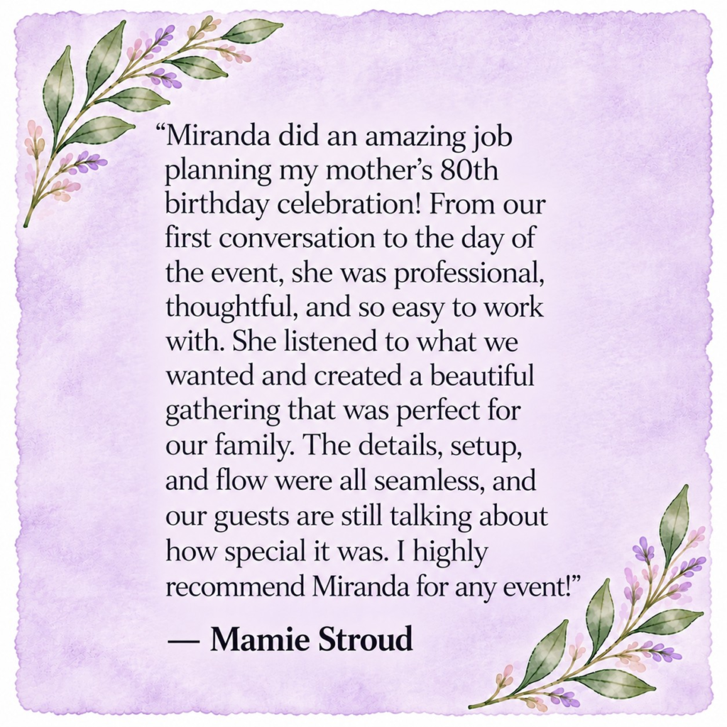 Five-star review from Mamie Stroud praising Miranda of Siesta Summer for creating a beautiful, comfortable, and memorable celebration for her mother's 80th birthday.
