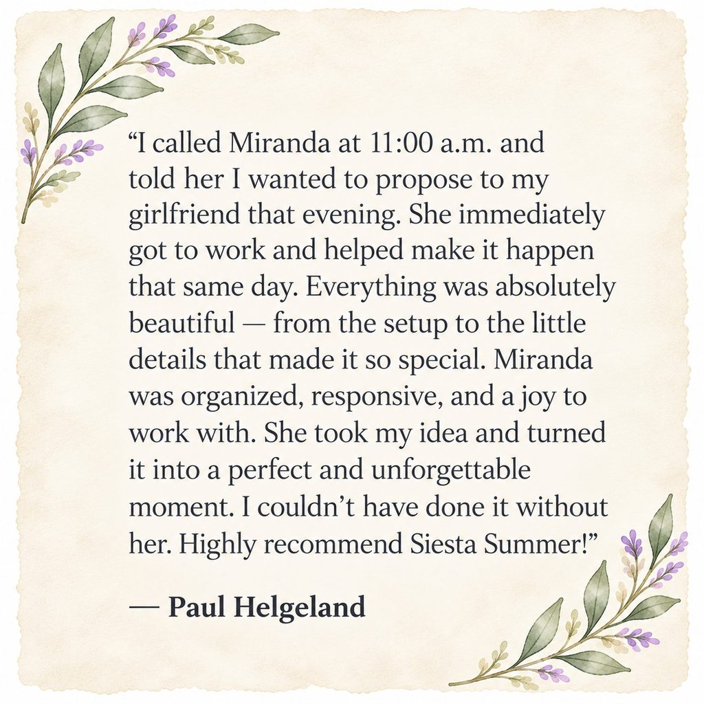 Five-star review from Paul Helgeland praising Miranda of Siesta Summer for arranging a special beach picnic and surprise marriage proposal on short notice.